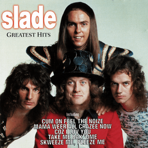 Greatest Hits by Slade