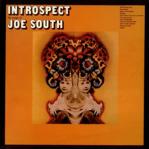 Introspect (Expanded Edition) by Joe South