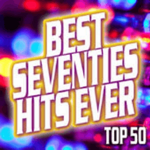 Best Seventies Hits Ever Top 50 by Chicory Tip