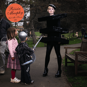 Let Me Know by Róisín Murphy