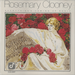 Everything's Coming Up Rosie by Rosemary Clooney