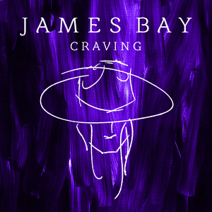 Craving (Acoustic) by James Bay