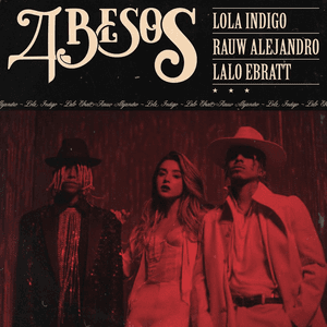4 besos by Lola Indigo