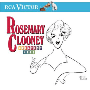 Rosemary Clooney Greatest Hits by Rosemary Clooney
