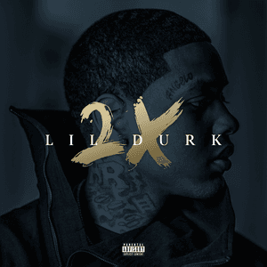 Lil Durk 2X (Deluxe) by Lil Durk