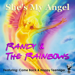 She's My Angel by Randy & the Rainbows
