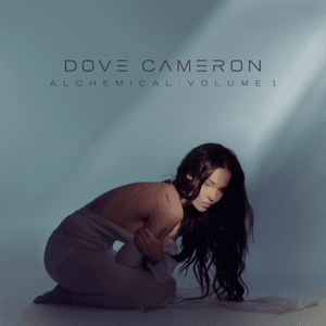 Alchemical: Volume 1 by Dove Cameron