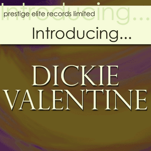 Introducing….Dickie Valentine by Dickie Valentine