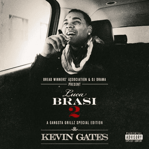 Luca Brasi 2: Gangsta Grillz by Kevin Gates