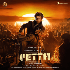 Petta (Original Motion Picture Soundtrack) by Anirudh Ravichander