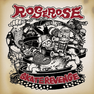 Skate Revenge by Rose Rose