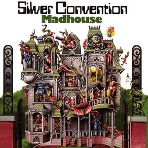 Madhouse by Silver Convention