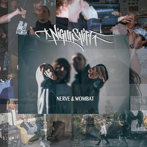 Night Shift by NERVE