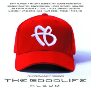 FB Entertainment Presents: The Good Life by Mr. Cheeks