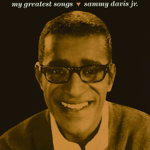My Greatest Songs by Sammy Davis Jr.