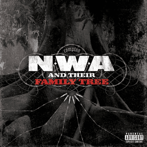 N.W.A. and Their Family Reunion by N.W.A