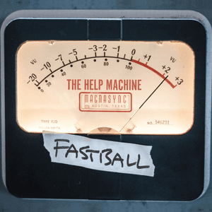 The Help Machine by Fastball