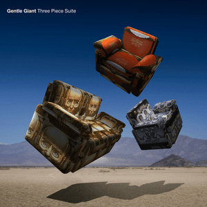 Three Piece Suite (Steven Wilson Mix) by Gentle Giant