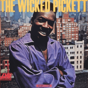 The Wicked Pickett by Wilson Pickett