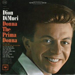 Donna the Prima Donna by Dion