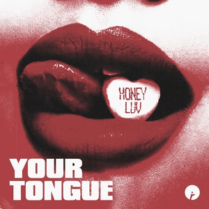 Your Tongue by HoneyLuv