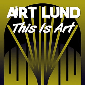 This Is Art by Art Lund