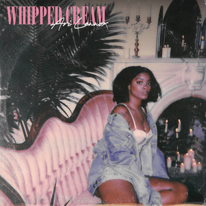 Whipped Cream by Ari Lennox