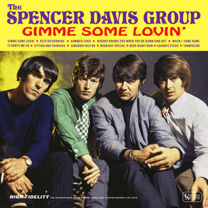 Gimme Some Lovin' by The Spencer Davis Group