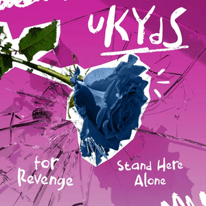uKYdS by for Revenge