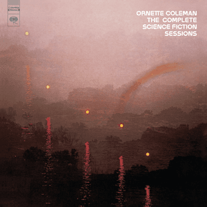 The Complete Science Fiction Sessions by Ornette Coleman