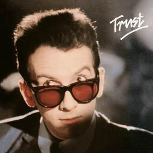 Trust by Elvis Costello & The Attractions