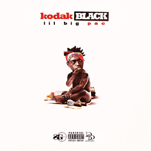 Lil Big Pac by Kodak Black