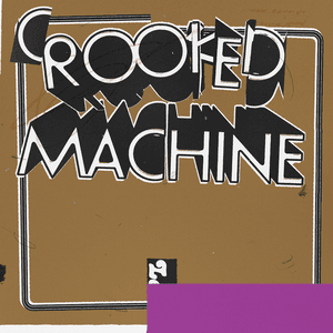Crooked Machine by Róisín Murphy