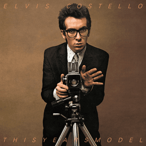This Year's Model (2021 Remaster) by Elvis Costello & The Attractions