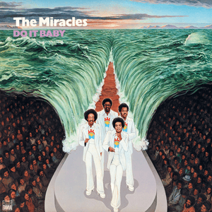 Do It Baby (Expanded Edition) by The Miracles