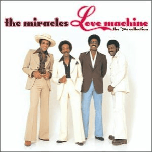 Love Machine: The 70s Collection by The Miracles
