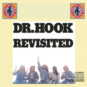 Dr. Hook And The Medicine Show Revisited by Dr. Hook