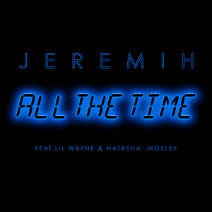 All The Time by Jeremih