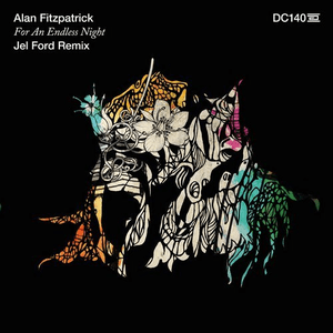 For An Endless Night (Jel Ford Remix) by Alan Fitzpatrick