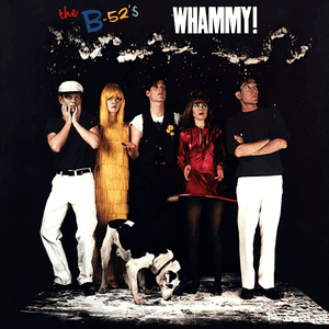 Whammy! by The B-52's