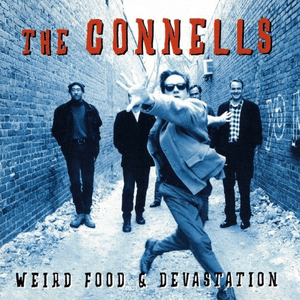 Weird Food & Devastation by The Connells