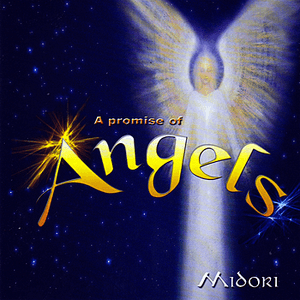 A Promise Of Angels by Midori