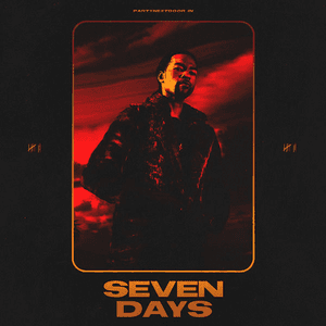 Seven Days by PARTYNEXTDOOR