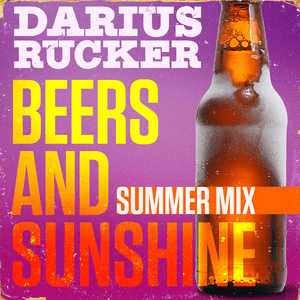 Beers and Sunshine (Summer Mix) by Darius Rucker