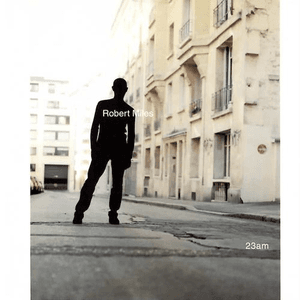 23am by Robert Miles