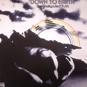 Down To Earth by The Undisputed Truth