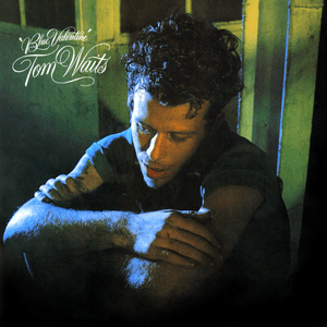 Blue Valentine by Tom Waits