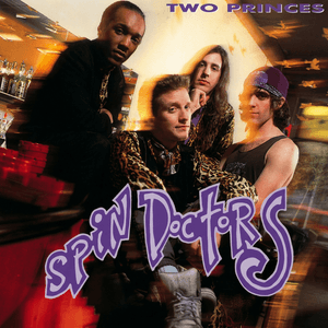 Two Princes by Spin Doctors
