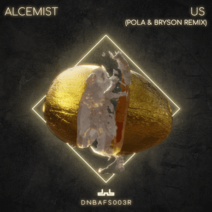 Us (Pola & Bryson Remix) by Alcemist