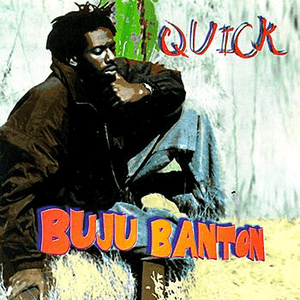 Quick by Buju Banton